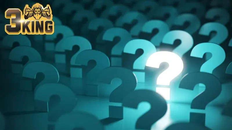 3king - Link Tải 3King Game Tài Xỉu, Nổ Hũ, Bắn Cá Tặng 30K 18 Giải thích thêm 1 số băn khoăn khách hàng thường liên hệ với CSKH 3King để hỏi